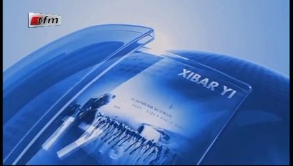 REPLAY - Xibar Yi 19h - Pr : NGONE NGOM - 21 Décembre 2016