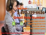 Dial 1-877-729-6626 & Easily fixed Your Hurdles via Gmail Phone Number