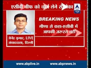 Delhi govt. bars ACB Chief Mukesh Meena from taking charge