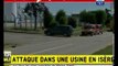 Terrorist attack on a factory in France; 1 dies, several injured