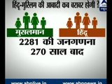 Myth of Muslim majority in India busted: Muslims will take over 270 years to match Hindu p