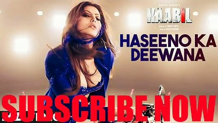 Haseeno Ka Deewana Full Song - Kaabil - Hrithik Roshan, Urvashi Rautela - Raftaar & Payal Dev