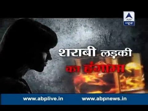 Sansani: Drunk girl goes insane in Dehradun; pushes and slaps police