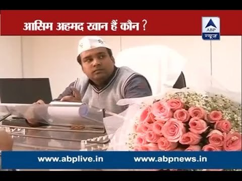 Know all about the cabinet minister sacked by Arvind Kejriwal: Asim Ahmed Khan
