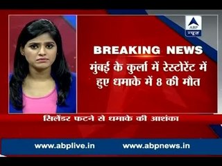 8 die as a cylinder explodes in a restaurant in Kurla, Mumbai