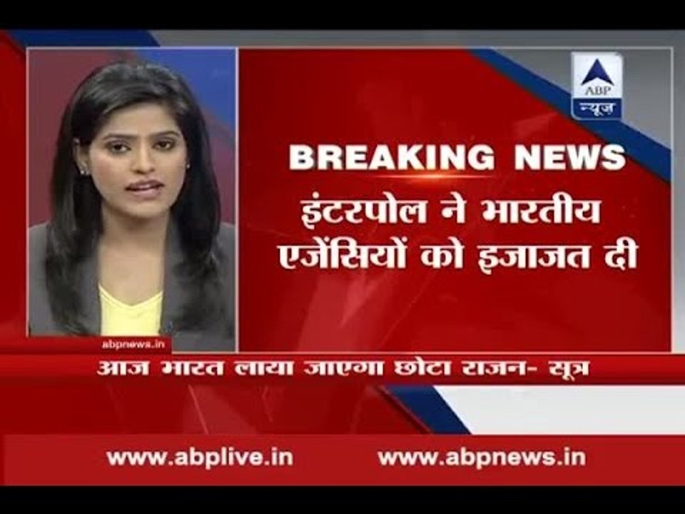 Underworld don Chhota Rajan to be brought to Mumbai by Wednesday morning