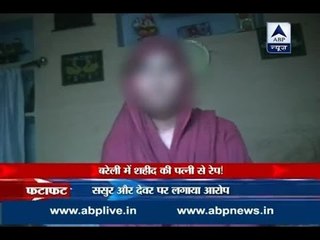 Martyr's widow raped in Bareilly