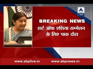 Sushma Swaraj will travel to Pakistan for Heart of Asia security conference