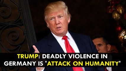 Donald Trump: Deadly Violence in Germany is 'Attack on Humanity'