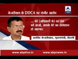 DDCA Scam: Sexual favours were asked from journalist's wife, alleges Kejriwal