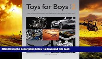 BEST PDF  Toys For Boys 2: The Difference Between Men and Boys is the Price of Their Toys