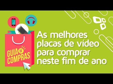 Guia de compras 2016: as melhores placas de vídeo para comprar neste fim de ano