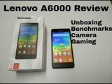Lenovo A6000 Full Review - Must Watch Before Spending Rs. 6999