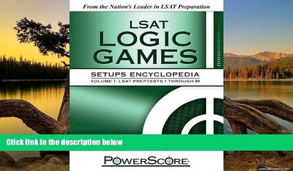 Buy David M. Killoran The PowerScore LSAT Logic Games Setups Encyclopedia (Powerscore Test