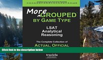 Buy Traciela Inc. More GROUPED by Game Type: LSAT Analytical Reasoning: The Complete Collection of