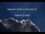 Heaven's Gates Promotional to Book a Gig gabrielzrock@yahoo.com