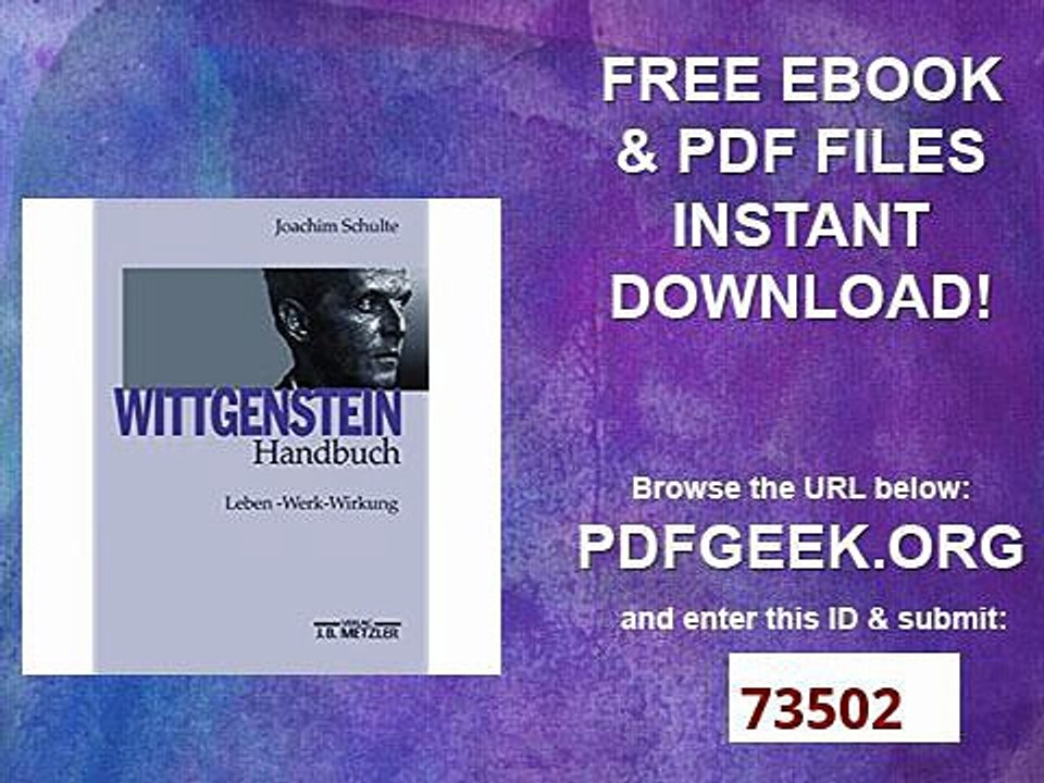 Wittgenstein-Handbuch Leben - Werk - Wirkung