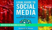 BEST PDF  Legal Guide to Social Media: Rights and Risks for Businesses and Entrepreneurs TRIAL EBOOK