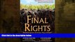 PDF  Final Rights: Reclaiming the American Way of Death Lisa Carlson  Full Book