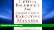 Best Price Letitia Baldrige s New Complete Guide to Executive Manners Letitia Baldrige On Audio