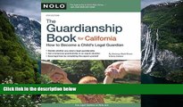 Buy David Brown Attorney The Guardianship Book for California: How to Become a Child s Legal