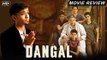 Dangal - Movie Review | Aamir Khan, Fatima Sana Shaikh, Sanya Malhotra, Sakshi Tanwar