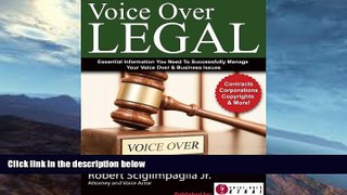 Buy  Voice Over LEGAL Robert J. Sciglimpaglia Jr.  Full Book