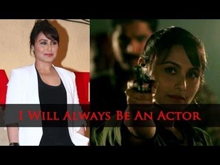 Rani Mukerji: 'You can't take the artist out of me'