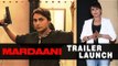 Rani Mukerji At The Trailer Launch Of 'Mardaani'