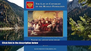 Buy G. Kline Preston The Law on Copyright of the Russian Federation (English and Russian Edition)