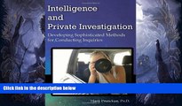 Buy  Intelligence and Private Investigation: Developing Sophisticated Methods for Conducting
