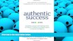 Best Price Authentic Success: Essential Lessons and Practices from the World s Leading Coaching