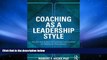 Price Coaching as a Leadership Style: The Art and Science of Coaching Conversations for Healthcare