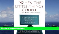 Best Price When the Little Things Count . . . and They Always Count: 601 Essential Things That