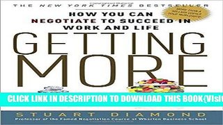 [PDF] Getting More: How You Can Negotiate to Succeed in Work and Life Popular Online
