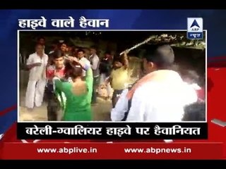 Woman beaten up in front of husband on Bareilly-Gwalior Highway
