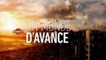 Un monde d’avance - Tous les vendredis à 20h55 sur PLANÈTE+