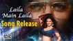 Laila Main Laila Song Released | Sunny Leone, Shah Rukh Khan