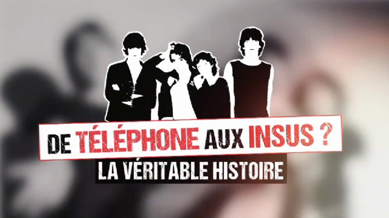 DE TÉLÉPHONE AUX INSUS? LA VÉRITABLE HISTOIRE