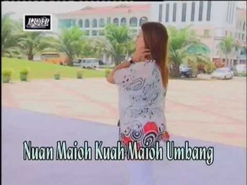 Nuan Maioh Kuah Maioh Umbang - Angela Lata Jua