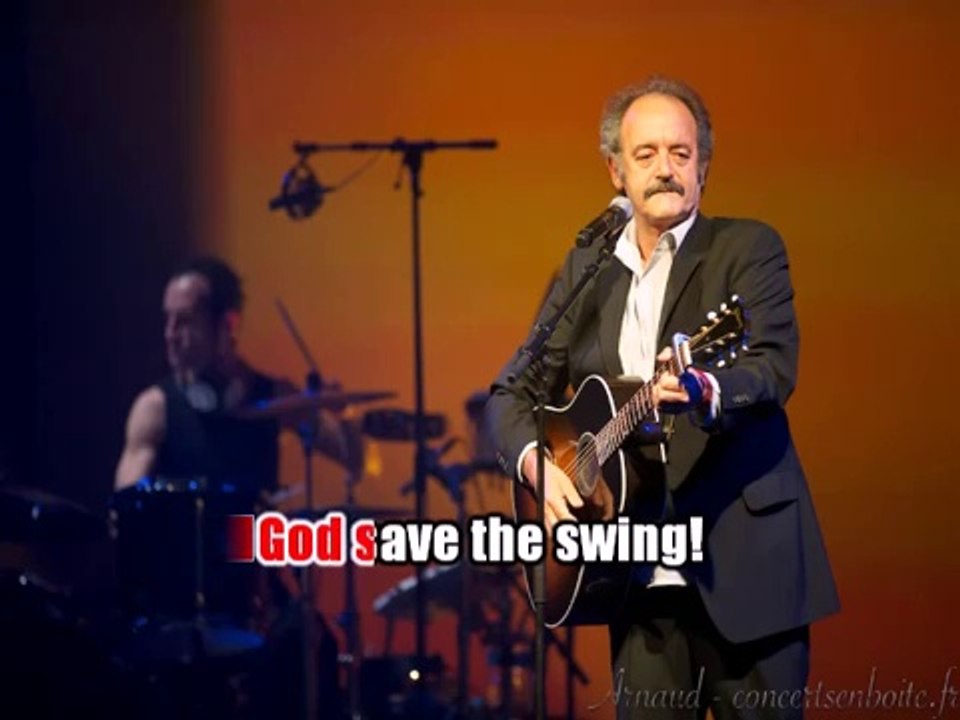 Louis Chedid - God save the swing KARAOKE / INSTRUMENTAL
