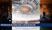 PDF [FREE] DOWNLOAD  Abandoned Places: 60 stories of places where time stopped [DOWNLOAD] ONLINE