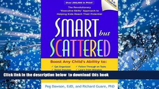 READ book  Smart but Scattered: The Revolutionary 
