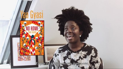 Yaa Gyasi présente son roman "No Home"