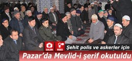 Pazar'da şehit polis ve askerler için mevlit