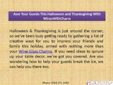 Awe Your Guests This Halloween and Thanksgiving With WinesWithCharmAwe Your Guests This Halloween and Thanksgiving With