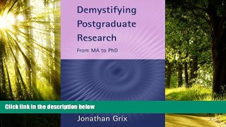 Download [PDF]  Demystifying Postgraduate Research Jonathan Grix For Ipad
