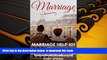 FREE [PDF]  Marriage: Marriage Help 101: How To Save Marriage And Rebuild Trust, Intimacy And