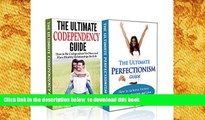 FREE [DOWNLOAD]  Codependency: Perfectionism: A Relationship Rescue From Toxic Relationships