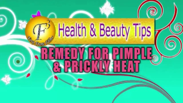 Remedies for pimples & prickly heat II मुहासों और घमौरियों के लिए नुस्खे II By Jyotshna Singh II